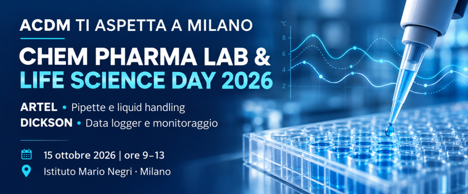 ACDM al Chem Pharma Lab e Life Science Day 2026, 15 ottobre al Mario Negri di Milano: ARTEL e DICKSON